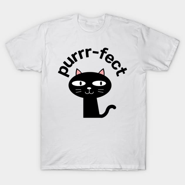 Purrfect. The Perfect Design For A Cat Lover. T-Shirt by That Cheeky Tee